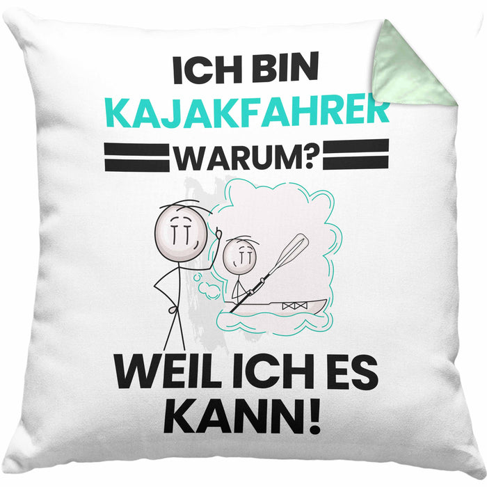 Kajakfahrer Geschenk Kissen mit Füllung 40x40 Lustiger Spruch Ich Bin Kajakfahrer Warum Weil Ich Es Kann Geschenkidee Bester Kajakfahrer Geburtstag (Grau) Grün Trendation