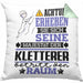 Kletterer Geschenk Kissen mit Füllung 40x40 Lustiger Spruch Erheben Sie Sich Der Kletterer Betritt den Raum (Grau) Grün Trendation