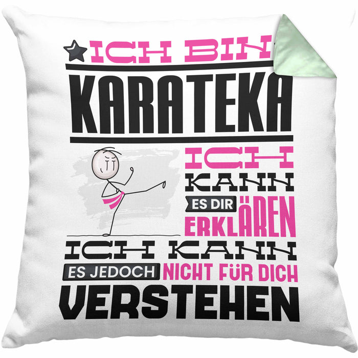 Karateka Geschenk Kaffee-Kissen mit Füllung 40x40 Geschenkidee für Karateka Ich Bin Karateka Ich Kann Es Dir Erklären Jedoch Nicht Für Dich Verstehen Spruch Lustig (Grau) Grün Trendation