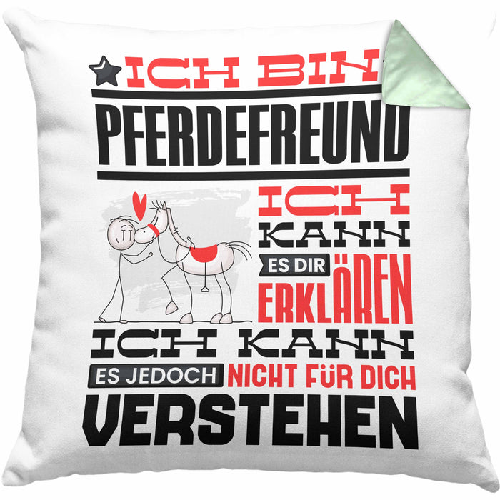 Pferdefreund Geschenk Kaffee-Kissen mit Füllung 40x40 Geschenkidee für Pferdefreund Ich Bin Pferdefreund Ich Kann Es Dir Erklären Jedoch Nicht Für Dich Verstehen Spruch Lustig (Grau) Grün Trendation