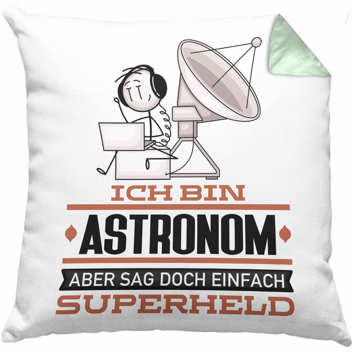 Astronom Geschenk Kissen mit Füllung 40x40 Ich Bin Astronom Aber Sag Doch Einfach Superheld Lustige Geschenkdiee für Astronom (Grau) Grün Trendation
