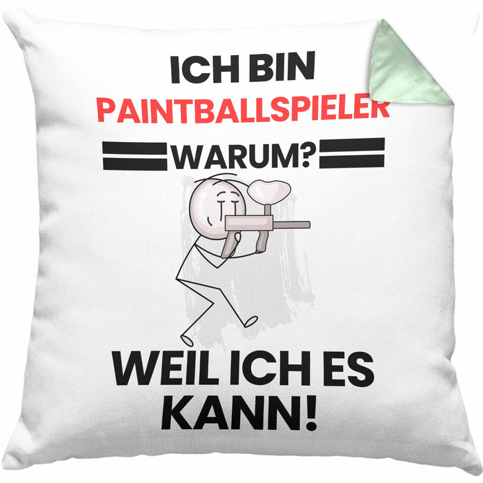 Paintballspieler Geschenk Kissen mit Füllung 40x40 Lustiger Spruch Ich Bin Paintballspieler Warum Weil Ich Es Kann Geschenkidee Bester Paintballspieler Geburtstag (Grau) Grün Trendation