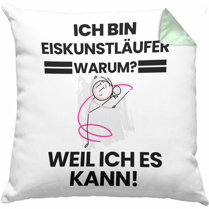 Eiskunstläufer Geschenk Kissen mit Füllung 40x40 Lustiger Spruch Ich Bin Eiskunstläufer Warum Weil Ich Es Kann Geschenkidee Bester Eiskunstläufer Geburtstag (Grau) Grün Trendation