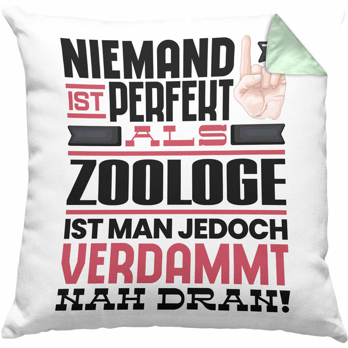 Zoologe Geschenk Kissen mit Füllung 40x40 Lustige Geschenkidee für Zoologe Geburtstag Niemand Ist Perfekt Aber Als Zoologe Ist Man Nah Dran (Grau) Grün Trendation