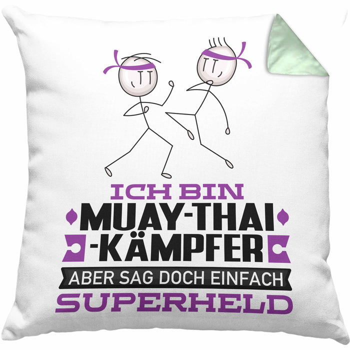 Muay-Thai-Kämpfer Geschenk Kissen mit Füllung 40x40 Ich Bin Muay-Thai-Kämpfer Aber Sag Doch Einfach Superheld Lustige Geschenkdiee für Muay-Thai-Kämpfer (Grau) Grün Trendation