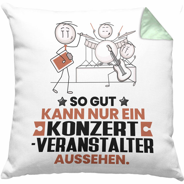 Konzertveranstalter Geschenk Kissen mit Füllung 40x40 So Gut Kann Nur Ein Konzertveranstalter Aussehen Geschenkidee (Grau) Grün Trendation