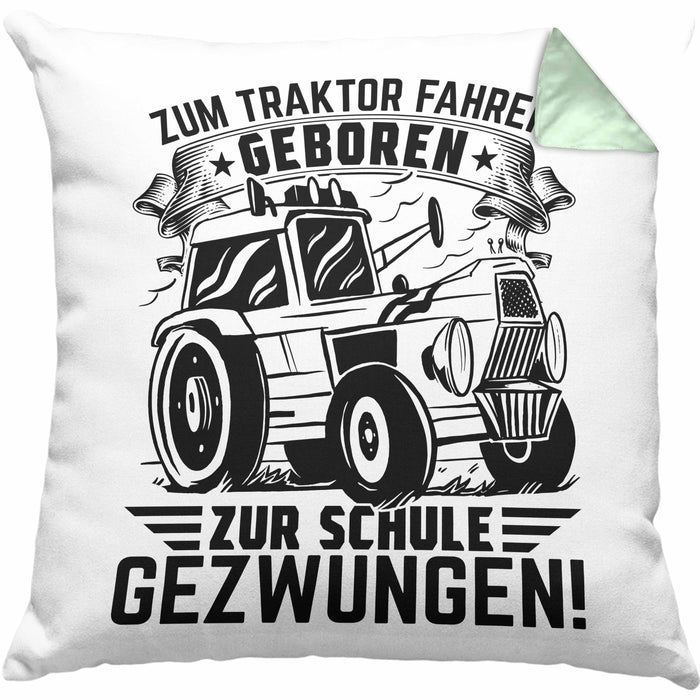 Traktor Fahren Geschenk Kissen mit Füllung 40x40 für Bauer Landwirt Zum Traktor Fahren Geboren Zur Schule Gezwungen (Grau) Grün Trendation