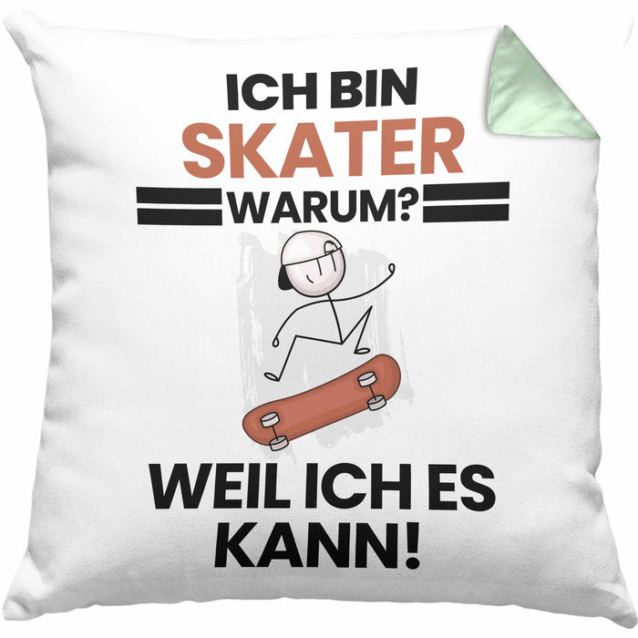Skater Geschenk Kissen mit Füllung 40x40 Lustiger Spruch Ich Bin Skater Warum Weil Ich Es Kann Geschenkidee Bester Skater Geburtstag (Grau) Grün Trendation