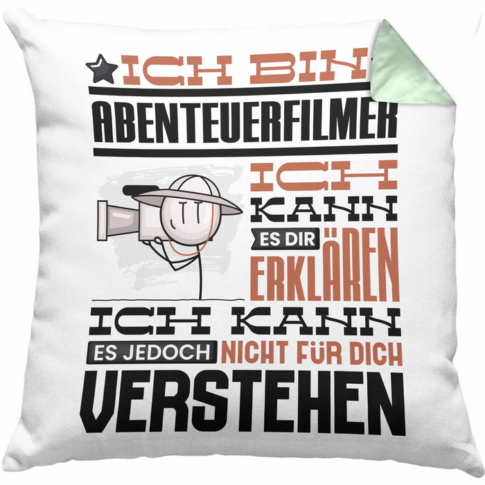 Abenteuerfilmer Geschenk Kaffee-Kissen mit Füllung 40x40 Geschenkidee für Abenteuerfilmer Ich Bin Abenteuerfilmer Ich Kann Es Dir Erklären Jedoch Nicht Für Dich Verstehen Spruch Lustig (Grau) Grün Trendation