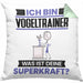 Vogeltrainer Kissen mit Füllung 40x40 Geschenk für Vogeltrainer Geburtstag Lustiger Spruch Was Ist Deine Superkraft (Grau) Grün Trendation