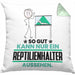 Reptilienhalter Geschenk Kissen mit Füllung 40x40 So Gut Kann Nur Ein Reptilienhalter Aussehen Geschenkidee (Grau) Grün Trendation
