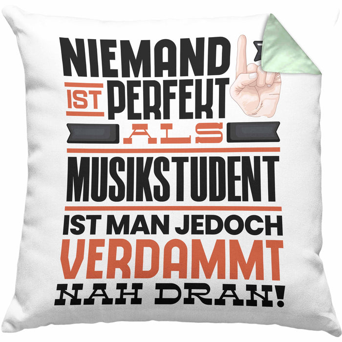 Musikstudent Geschenk Kissen mit Füllung 40x40 Lustige Geschenkidee für Musikstudent Geburtstag Niemand Ist Perfekt Aber Als Musikstudent Ist Man Nah Dran (Grau) Grün Trendation