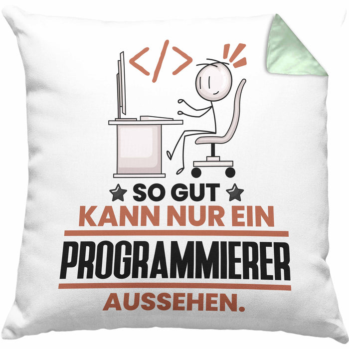 Programmierer Geschenk Kissen mit Füllung 40x40 So Gut Kann Nur Ein Programmierer Aussehen Geschenkidee (Grau) Grün Trendation