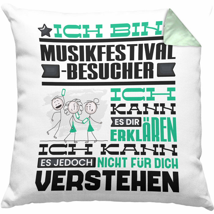Musikfestival-Besucher Geschenk Kissen mit Füllung 40x40 Lustige Geschenkdiee für einen Musikfestival-Besucher Geburtstag Ich Bin Musikfestival-Besucher Ich Kann Es Dir Erklären Aber Nicht Für Dich Verstehen (Grau) Grün Trendation
