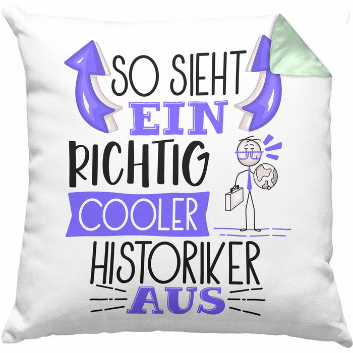 Historiker Kissen mit Füllung 40x40 Geschenk So Sieht Ein RIchtig Cooler Historiker Aus Geschenkidee Lustiger Spruch Geburtstag (Grau) Grün Trendation