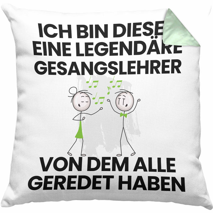 Gesangslehrer Geschenk Kissen mit Füllung 40x40 Lustige Geschenkidee Geburtstag für Gesangslehrer Ich Bin Dieser Legendäre Gesangslehrer Von Dem Alle Geredet Haben (Grau) Grün Trendation