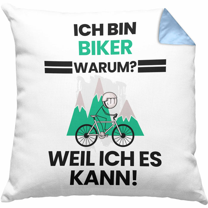 Biker Geschenk Kissen mit Füllung 40x40 Lustiger Spruch Ich Bin Biker Warum Weil Ich Es Kann Geschenkidee Bester Biker Geburtstag (Grau) Blau Trendation