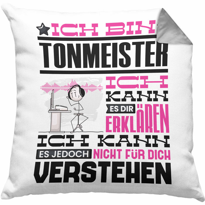 Tonmeister Geschenk Kissen mit Füllung 40x40 Lustige Geschenkdiee für einen Tonmeister Geburtstag Ich Bin Tonmeister Ich Kann Es Dir Erklären Aber Nicht Für Dich Verstehen (Grau) Grau Trendation