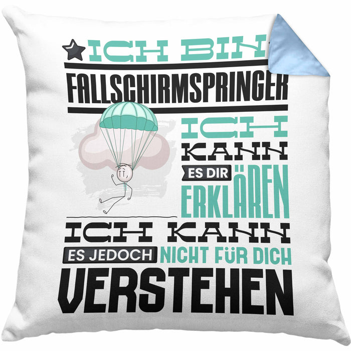 Fallschirmspringer Geschenk Kaffee-Kissen mit Füllung 40x40 Geschenkidee für Fallschirmspringer Ich Bin Fallschirmspringer Ich Kann Es Dir Erklären Jedoch Nicht Für Dich Verstehen Spruch Lustig (Grau) Blau Trendation