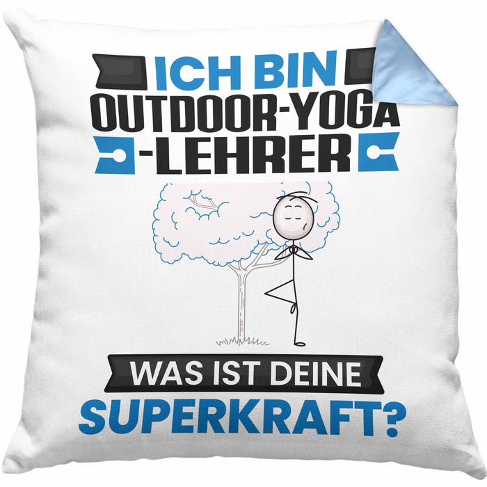Outdoor-Yoga-Lehrer Kissen mit Füllung 40x40 Geschenk für Outdoor-Yoga-Lehrer Geburtstag Lustiger Spruch Was Ist Deine Superkraft (Grau) Blau Trendation
