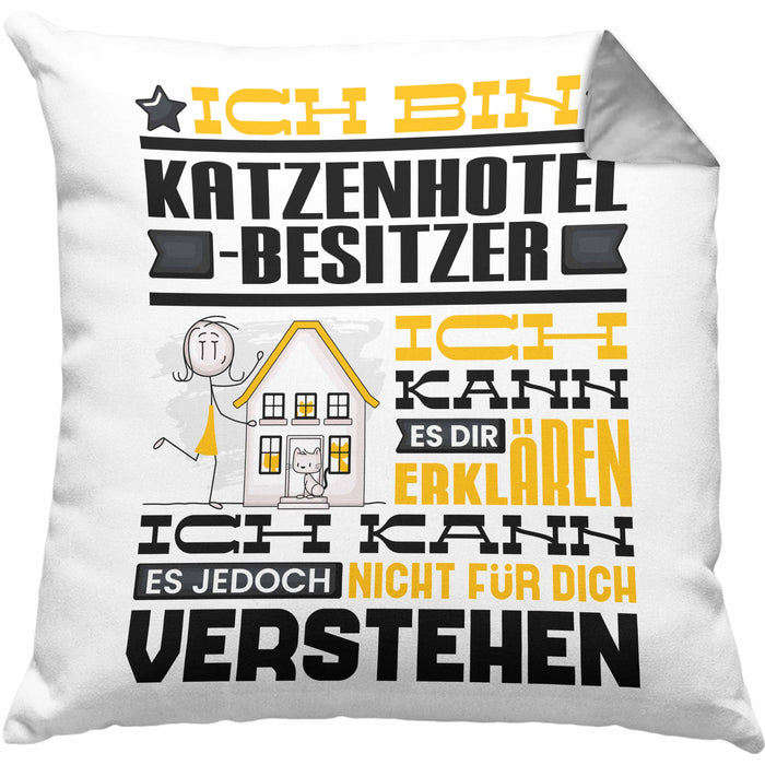Katzenhotelbesitzer Geschenk Kaffee-Kissen mit Füllung 40x40 Geschenkidee für Katzenhotelbesitzer Ich Bin Katzenhotelbesitzer Ich Kann Es Dir Erklären Jedoch Nicht Für Dich Verstehen Spruch Lustig (Grau) Grau Trendation