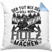 Waldarbeiter Kissen mit Füllung 40x40 Geschenk Der Tut Nix Der Will Nur Holz Machen Geschenkidee Forst Forstwirt (Grau) Blau Trendation