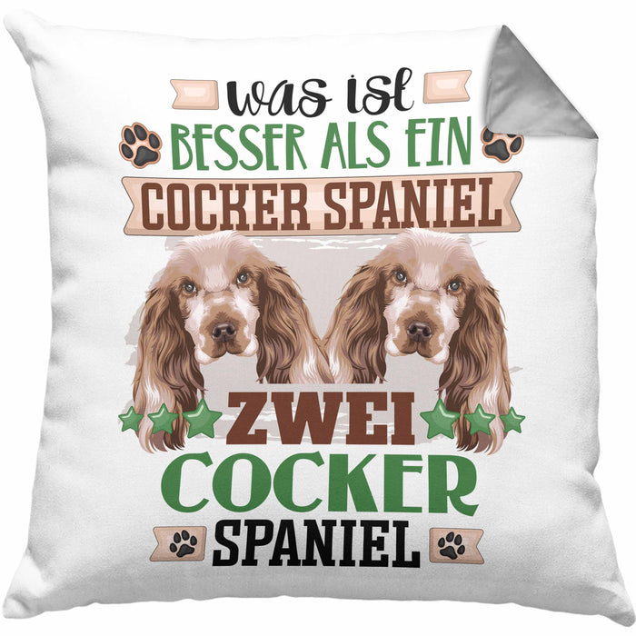 Cocker Spaniel Besitzer Kissen mit Füllung 40x40 Geschenk Lustiger Spruch Geschenkidee Was Ist Besser Als Ein Cocker Spaniel (Grau) Grau Trendation