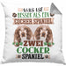 Cocker Spaniel Besitzer Kissen mit Füllung 40x40 Geschenk Lustiger Spruch Geschenkidee Was Ist Besser Als Ein Cocker Spaniel (Grau) Grau Trendation