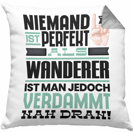 Wandern Geschenk Kissen mit Füllung 40x40 Lustige Geschenkidee für Wandern Geburtstag Niemand Ist Perfekt Aber Als Wandern Ist Man Nah Dran (Grau) Grau Trendation