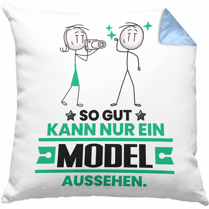 Model Geschenk Kissen mit Füllung 40x40 So Gut Kann Nur Ein Model Aussehen Geschenkidee (Grau) Blau Trendation