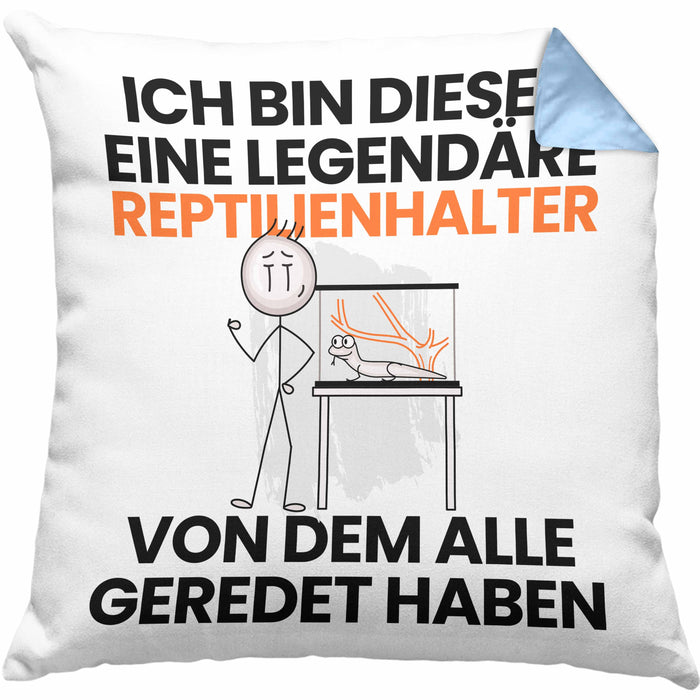 Reptilienhalter Geschenk Kissen mit Füllung 40x40 Lustige Geschenkidee Geburtstag für Reptilienhalter Ich Bin Dieser Legendäre Reptilienhalter Von Dem Alle Geredet Haben (Grau) Blau Trendation