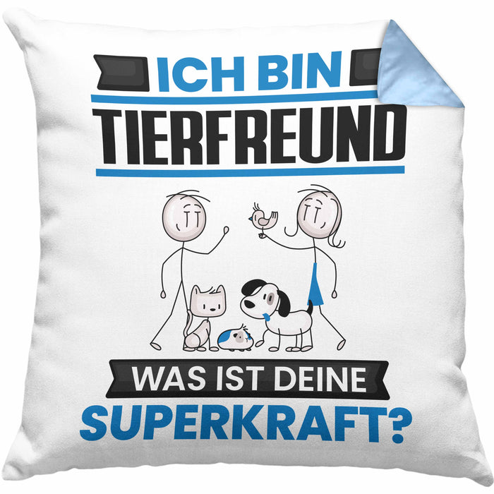Tierfreund Kissen mit Füllung 40x40 Geschenk für Tierfreund Geburtstag Lustiger Spruch Was Ist Deine Superkraft (Grau) Blau Trendation