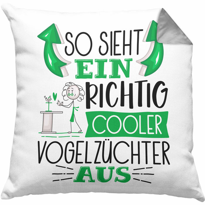 Vogelzüchter Kissen mit Füllung 40x40 So Sieht Ein Richtig Cooler Vogelzüchter Aus Geschenk Lustiger Spruch Geschenkidee (Grau) Grau Trendation