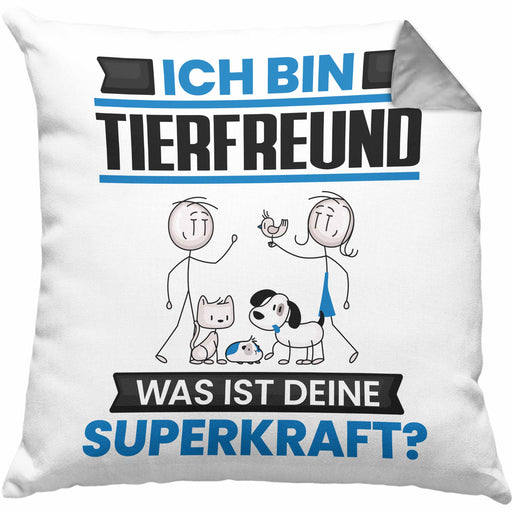 Tierfreund Kissen mit Füllung 40x40 Geschenk für Tierfreund Geburtstag Lustiger Spruch Was Ist Deine Superkraft (Grau) Grau Trendation