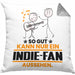Indie-Fan Geschenk Kissen mit Füllung 40x40 So Gut Kann Nur Ein Indie-Fan Aussehen Geschenkidee (Grau) Grau Trendation