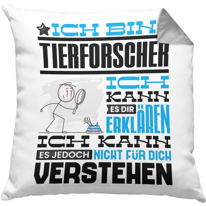 Tierforscher Geschenk Kaffee-Kissen mit Füllung 40x40 Geschenkidee für Tierforscher Ich Bin Tierforscher Ich Kann Es Dir Erklären Jedoch Nicht Für Dich Verstehen Spruch Lustig (Grau) Grau Trendation