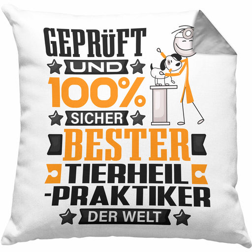 Tierheilpraktiker Geschenk Lustiger Spruch für Tierheilpraktiker Geschenkidee Bester Tierheilpraktiker Der WeltKissen mit Füllung 40x40 (Grau) Grau Trendation
