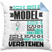 Model Geschenk Kissen mit Füllung 40x40 Geschenkidee für Model Geburtstag Lustiger Spruch Ich Bin Model Ich Kann Es Dir Erklären Aber Nicht Für Dich Verstehen (Grau) Blau Trendation