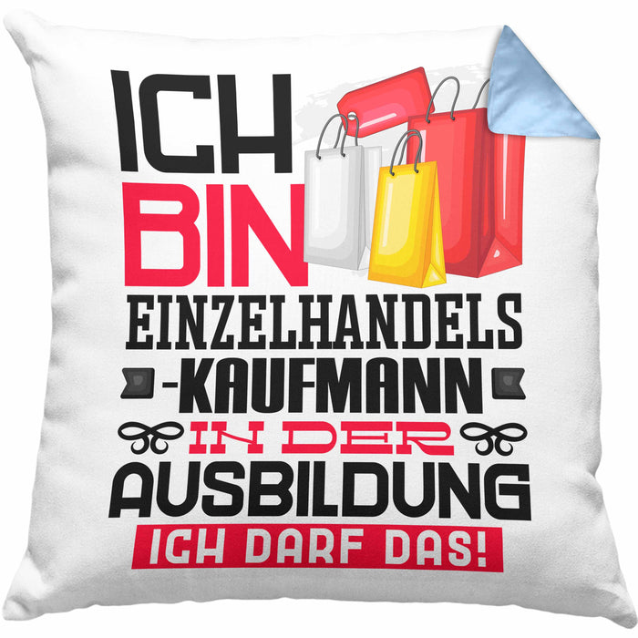 Einzelhandelskaufmann Ausbildung Kissen mit Füllung 40x40 Geschenk Ich Bin Einzelhandelskaufmann In Der Ausbildung Ich Darf Das Geschenkidee Spruch (Grau) Blau Trendation