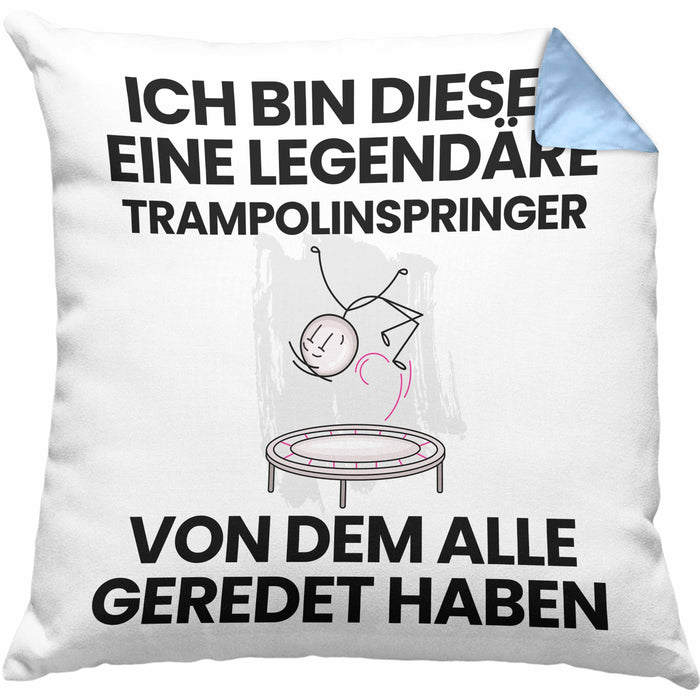 Trampolinspringer Geschenk Kissen mit Füllung 40x40 Lustige Geschenkidee Geburtstag für Trampolinspringer Ich Bin Dieser Legendäre Trampolinspringer Von Dem Alle Geredet Haben (Grau) Blau Trendation