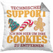 Lustige Kissen mit Füllung 40x40 Technischer Support "Ich bin hier, um Ihre Cookies zu entfernen" Geschenk für Tech-Enthusiasten (Grau) Grau Trendation