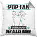 Pop-Fan Kissen mit Füllung 40x40 Geschenk für Pop-Fan Der Mann Der Alles Kann Geschenkidee zum Geburtstag (Grau) Grau Trendation