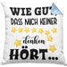 Wie Gut Dass Mich Keiner Denken Hört Lustige Kissen mit Füllung 40x40 Spruch Geschenk Kollegin Kollege BüroKissen mit Füllung 40x40 Geschenkidee (Grau) Blau Trendation