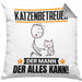 Katzenbetreuer Kissen mit Füllung 40x40 Geschenk für Katzenbetreuer Der Mann Der Alles Kann Geschenkidee zum Geburtstag (Grau) Grau Trendation