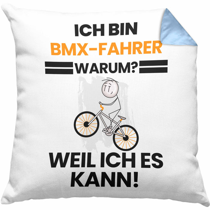BMX-Fahrer Geschenk Kissen mit Füllung 40x40 Lustiger Spruch Ich Bin BMX-Fahrer Warum Weil Ich Es Kann Geschenkidee Bester BMX-Fahrer Geburtstag (Grau) Blau Trendation