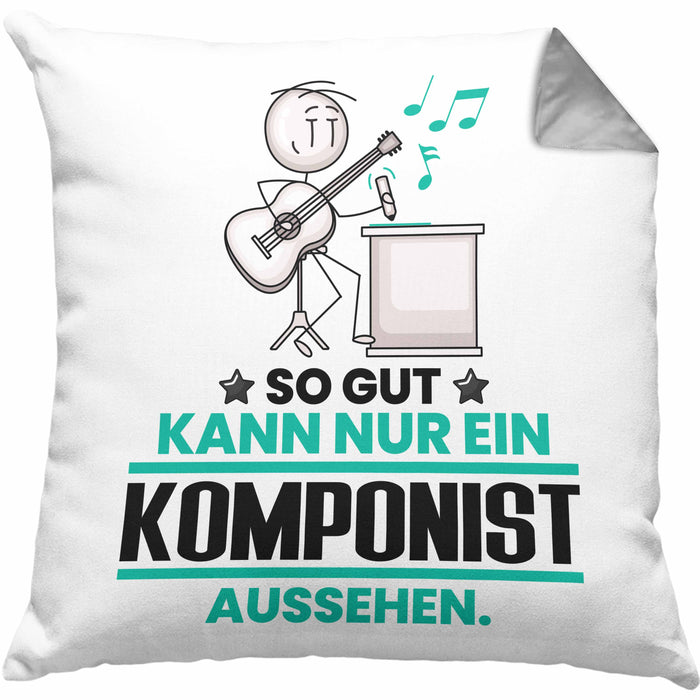Komponist Geschenk Kissen mit Füllung 40x40 So Gut Kann Nur Ein Komponist Aussehen Geschenkidee (Grau) Grau Trendation