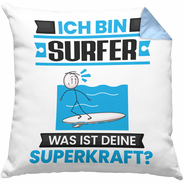 Surfer Kissen mit Füllung 40x40 Geschenk für Surfer Geburtstag Lustiger Spruch Was Ist Deine Superkraft (Grau) Blau Trendation