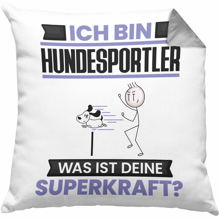 Hundesportler Kissen mit Füllung 40x40 Geschenk für Hundesportler Geburtstag Lustiger Spruch Was Ist Deine Superkraft (Grau) Grau Trendation