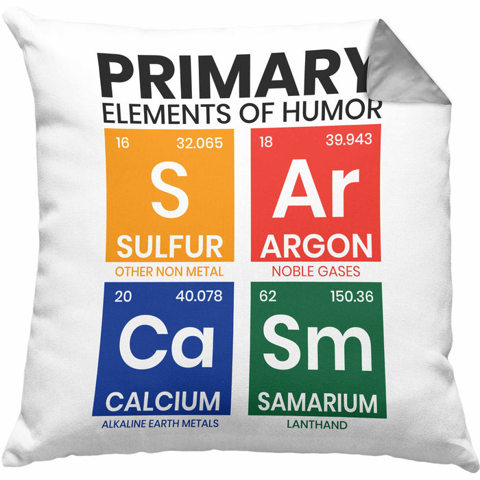 Primary Elemts Of Humor S Ar Ca Sm Chemiker Geschenkidee Sarkasmus Chemie Student GeschenkKissen mit Füllung 40x40 (Grau) Grau Trendation