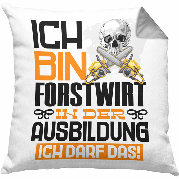 Forstwirt Ausbildung Kissen mit Füllung 40x40 Geschenk Ich Bin Forstwirt In Der Ausbildung Ich Darf Das Geschenkidee Spruch (Grau) Grau Trendation